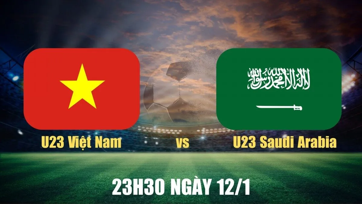 Tin soi kèo: Saudi Arabia vs U23 Việt Nam – AFC U23 Asian Cup 2026 U23 Saudi Arabia vs u23 VN